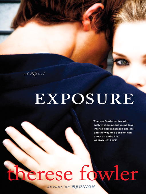 Title details for Exposure by Therese Fowler - Available